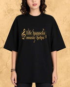 Life Happens Music Helps Cotton Tshirt Swiftsoul 