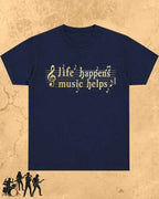 Life Happens Music Helps Cotton Tshirt Swiftsoul