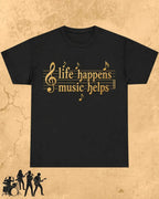 Life Happens Music Helps Cotton Tshirt Swiftsoul