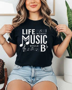 Life Without Music Would B Flat Cotton T-Shirt Swiftsoul