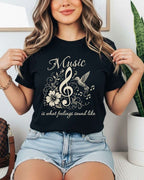 Music Is What Feelings Sound Like Cotton Tee Billien LLC 