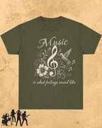 Music Is What Feelings Sound Like Cotton Tee Billien LLC 