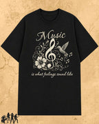 Music Is What Feelings Sound Like Cotton Tee Billien LLC 