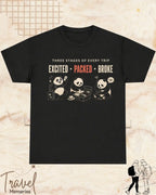 Three Stages of Every Trip Travel Cotton Tshirt Part 1