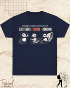 Three Stages of Every Trip Travel Cotton Tshirt Part 2