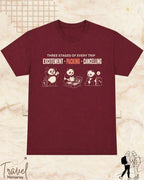 Three Stages of Every Trip Travel Cotton Tshirt Part 2